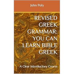 REVISED GREEK GRAMMAR: You CAN Learn Bible Greek Audiolibro Por John Poly arte de portada