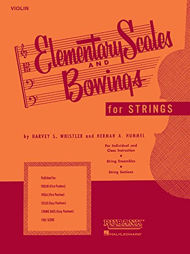 Elementary Scales and Bowings - Violin: (First Position)