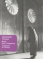 Morts Pour l'Empereur: La Question Du Yasukuni 2251722130 Book Cover