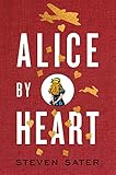 Alice By Heart