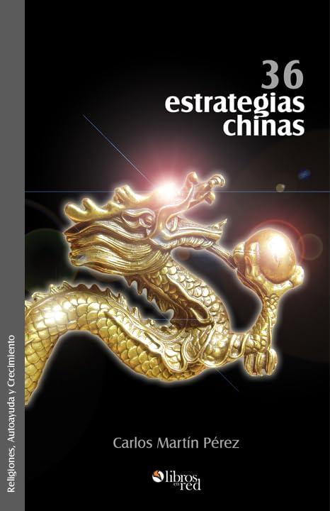 36 estrategias chinas (Spanish Edition)