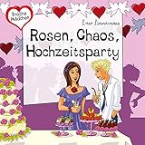 freche mädchen hörspiel youtube  Rosen, Chaos, Hochzeitsparty