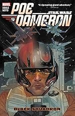 Star Wars: Poe Dameron Vol. 1: Black Squadron (Star Wars: Poe Dameron (2016-2018))