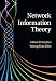 Network Information Theory