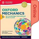 Mathematics for Cambridge International AS and A Level Mechanics 1 for Cambridge AS & A Level Online Student Book (CIE A Level)