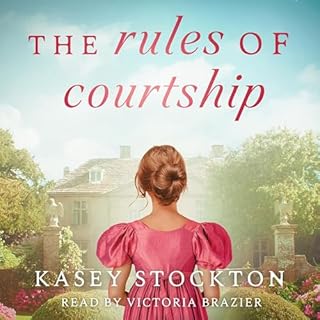The Rules of Courtship Audiolibro Por Kasey Stockton arte de portada