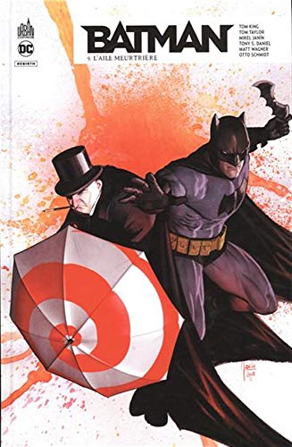 Télécharger Batman Rebirth, Tome 9 : L'aile meurtrière Livre eBook France