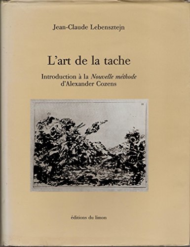 L'art de la tâche: Introduction à la Nouvelle méthode d'Alexander Cozens