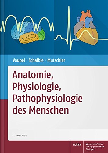 Anatomie, Physiologie, Pathophysiologie des Menschen Anatomie, Physiologie, Pathophysiologie des Menschen