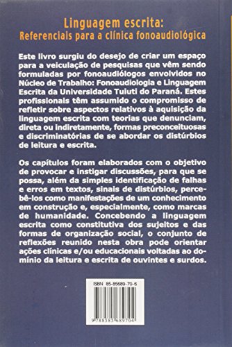 Linguagem escrita: referenciais para a clínica fonoaudiológica