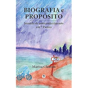 Capa do livro BIOGRAFIA e PROPÓSITO: Jornada de autoconhecimento em 7 Passos