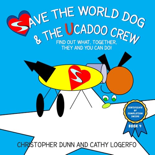 Save the World Dog and the Ucadoo Crew