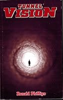 Tunnel Vision 1467576638 Book Cover