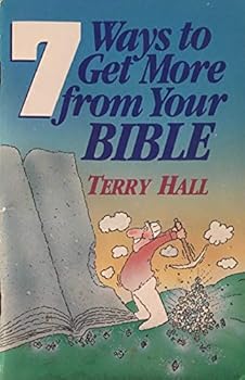 Paperback 7 Ways to Get More from Your Bible Book