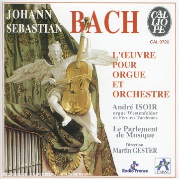Bach : L'Oeuvre pour orgue et orchestre