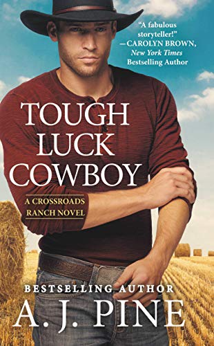 Tough Luck Cowboy (Crossroads Ranch, 3)
