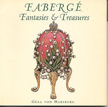 Paperback Faberge: Fantasies & Treasures Book