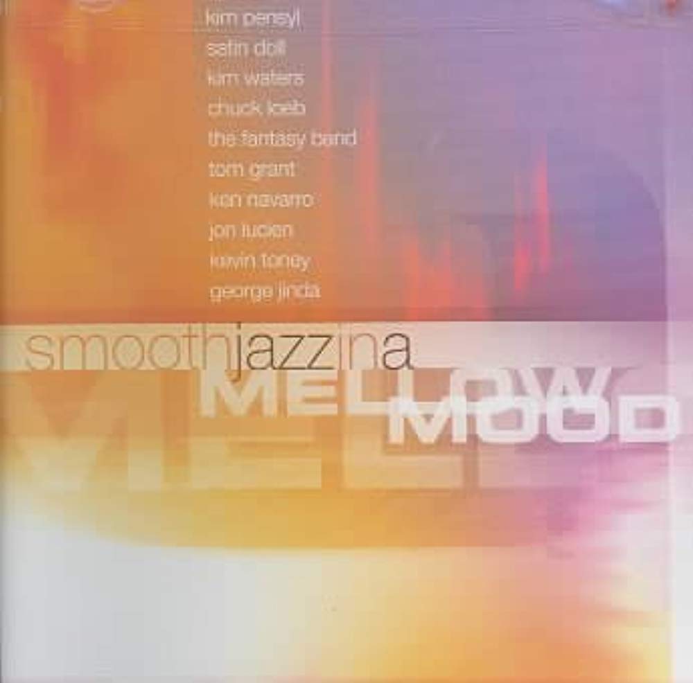 Smooth Jazz in a Mellow Mood [Audio CD] Various Artists