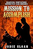 Mission to Accomplish 1320495486 Book Cover