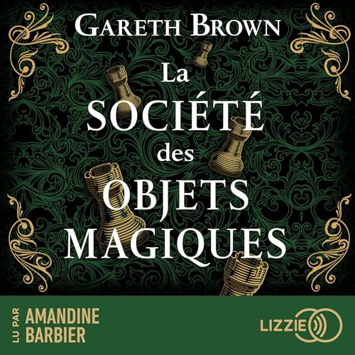 La Soci&eacute;t&eacute; des objets magiques cover art