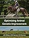 Optimizing Animal Genetic Improvement