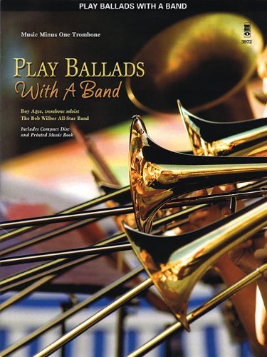 Livre Partition Music Minus One Trombone Play Ballads Band de Roy Agee Musique