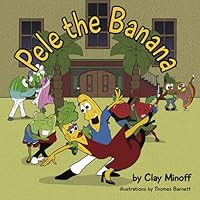Pele the Banana 1953294103 Book Cover