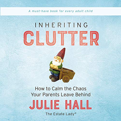 Inheriting Clutter by Julie Hall episode artwork