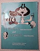 Boon the Raccoon and Easel the Weasel: A Fable 0963493213 Book Cover