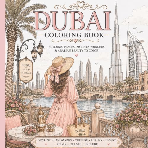 Dubai Coloring Book: 30 Beautiful Dubai Landmarks, Luxury Architecture, Desert, Beaches, Souks & Arabian Scenes to Color, Relax and Unwind image 2