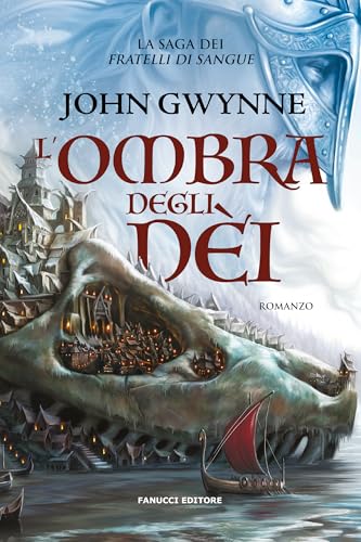 L'ombra degli dèi. La saga dei Fratelli di Sangue (Vol. 1)