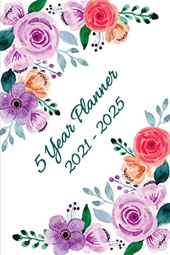 5 Year Planner: 2021 - 2025 B089CSZ6BV Book Cover
