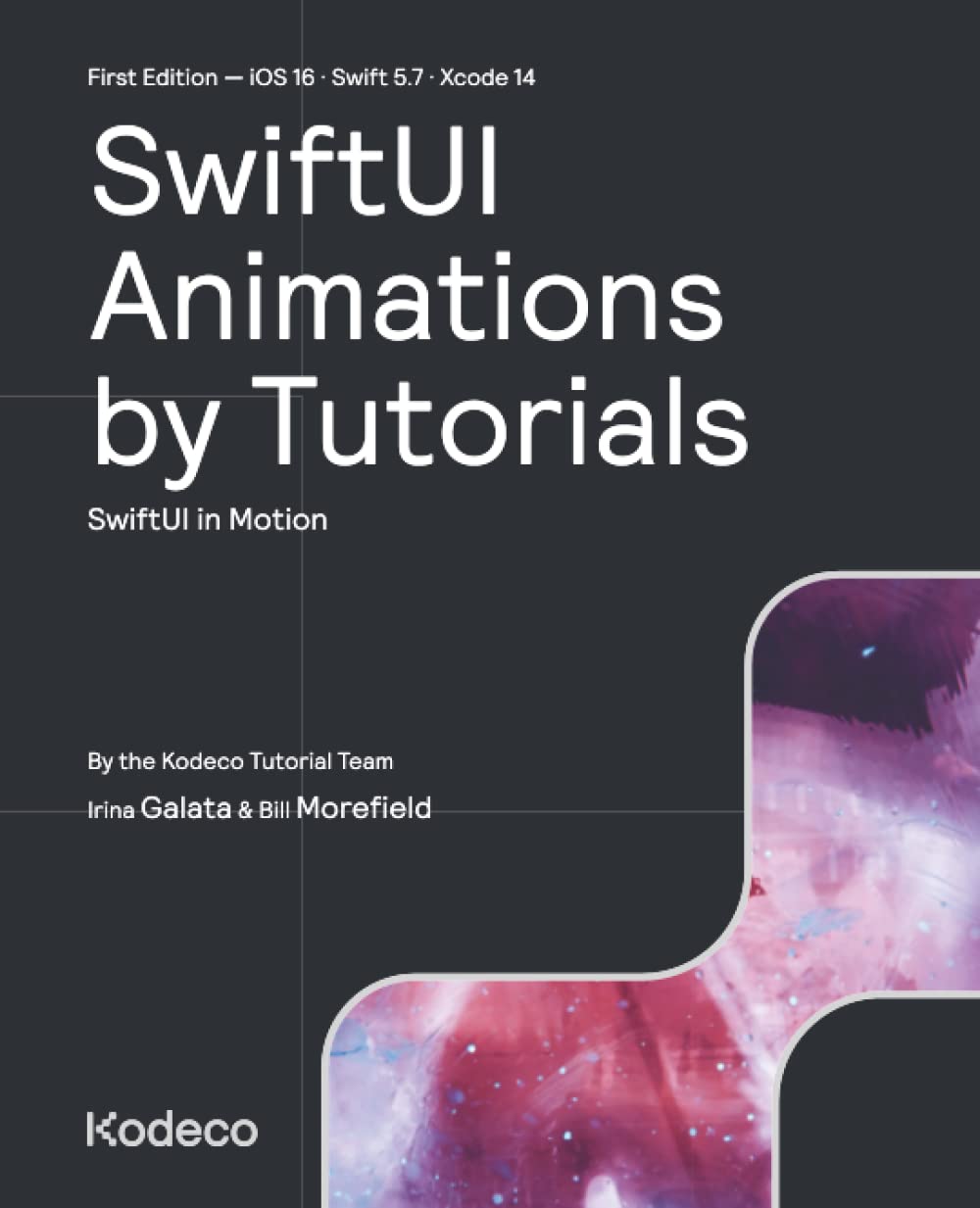 Kodeco Inc. SwiftUI Animations by Tutorials (First Edition): SwiftUI in Motion