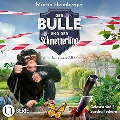 Couverture de Alibi f&uuml;r einen Affen - Der Bulle und der Schmetterling