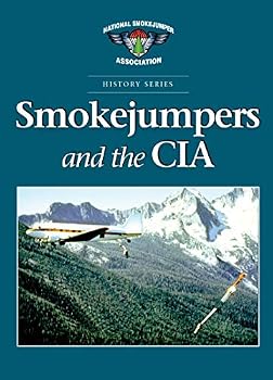 Paperback Smokejumpers and the CIA Book