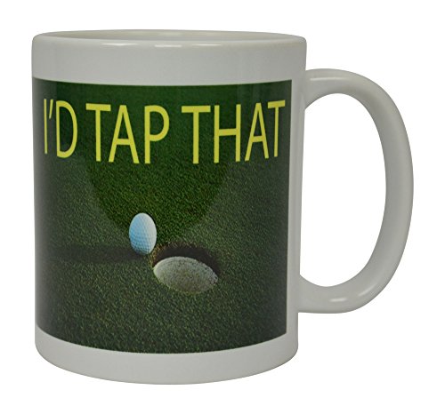 Rogue River Tactical Best Funny Coffee Mug I'd Tap That Golf Putt Novelty Cup Joke Great Gag Gift Idea For Office Work Adult Humor Employee Boss Golfers #TOP1