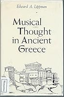Musical Thought in Ancient Greece 0231027265 Book Cover