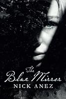 The Blue Mirror 1533119422 Book Cover