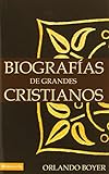 Biografias de Grandes Cristianos