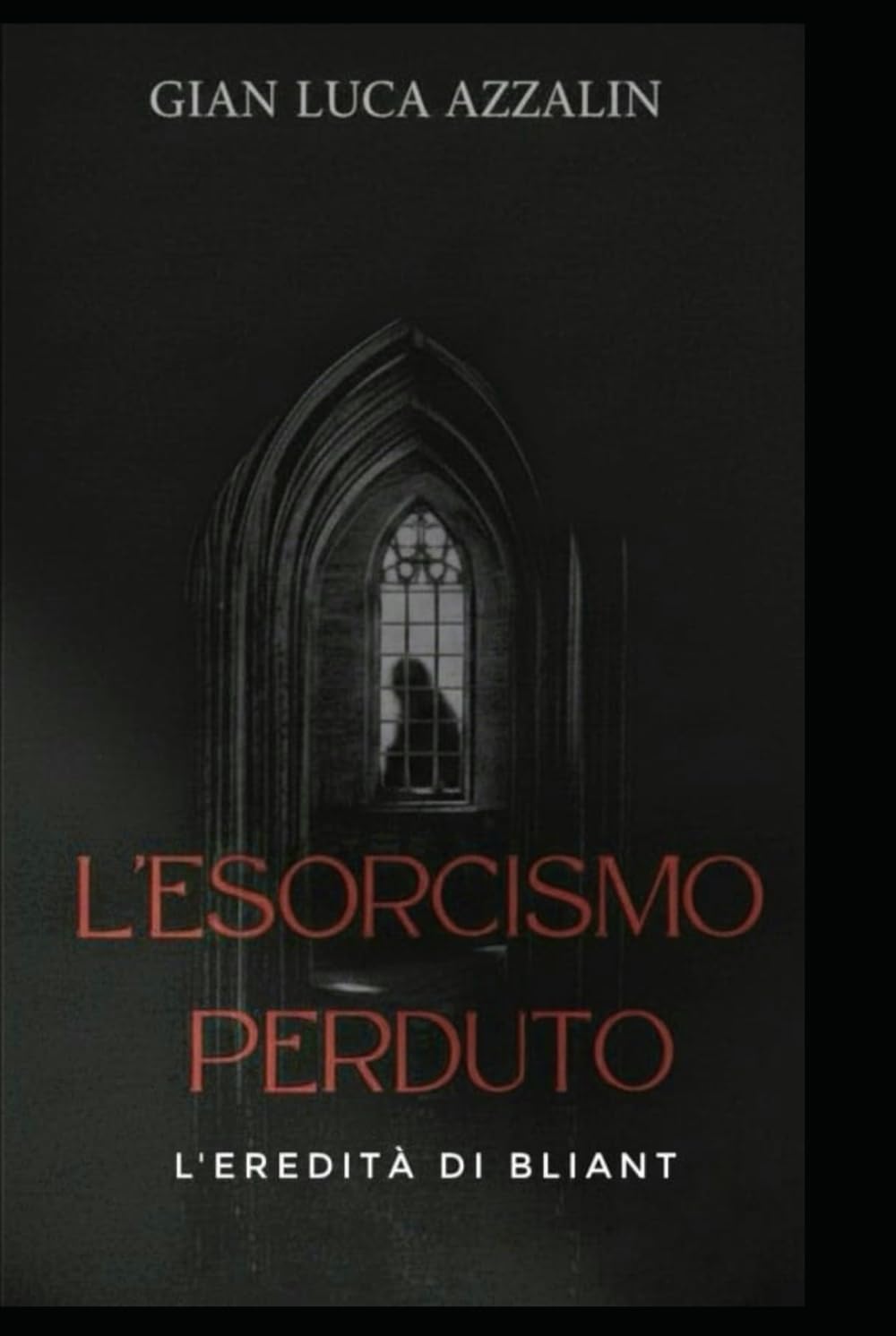 L'esorcismo perduto: L'eredità di Bliant (Trilogia del Sigillo d'Argento)