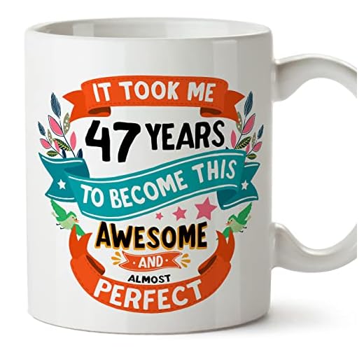 MUGFFINS Tazas 47 Cumpleaños - En Inglés - It took me 47 years to become perfect - 11 oz - Regalo original y divertido