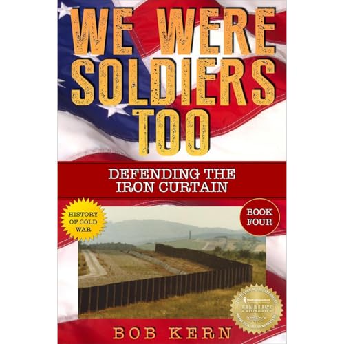 We Were Soldiers Too Audiolibro Por Bob Kern arte de portada