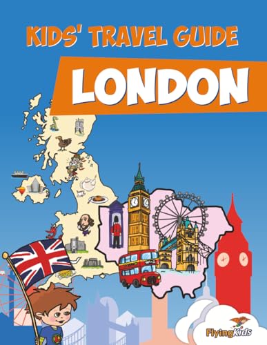 Kids' Travel Guide - London: The fun way to discover London - especially for kids