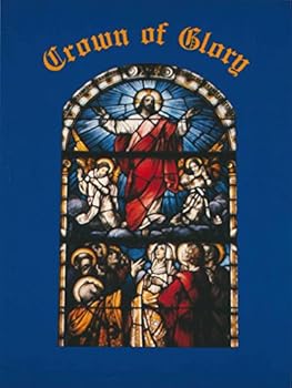 Paperback Crown of Glory - Meditatiions on the Glorious Mysteries of the Rosary Book