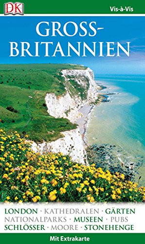 Vis-à-Vis Reiseführer Großbritannien: mit Extra-Karte und Mini-Kochbuch zum Herausnehmen Vis-à-Vis Reiseführer Großbritannien: mit Extra-Karte und Mini-Kochbuch zum Herausnehmen