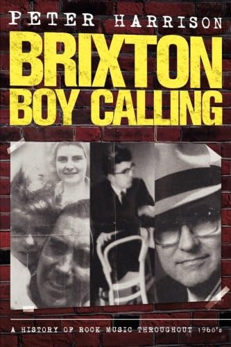 Peter Harrison: Brixton Boy Calling: B.B.C.: Brixton Boy Calling