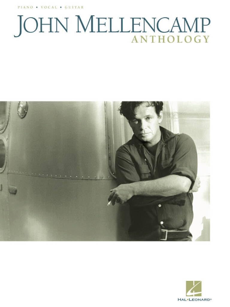 John Mellencamp Anthology Piano, Vocal and Guitar Chords