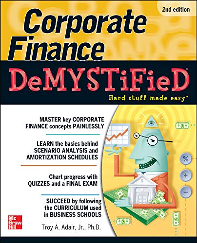Corporate Finance Demystified 2/E Corporate Finance Demystified 2/E