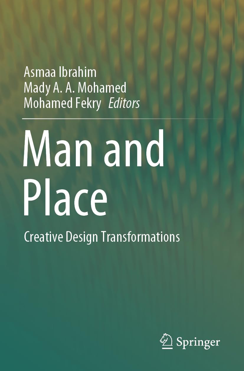 Man and Place Creative Design Transformations livre d'architecture et design d'espace d'art