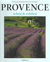 Provence sehen und erleben 3517014451 Book Cover